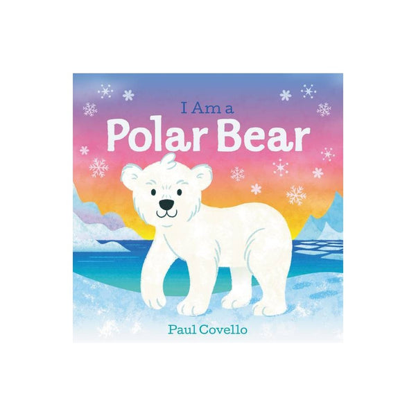 I Am a Polar Bear (Board Book) -