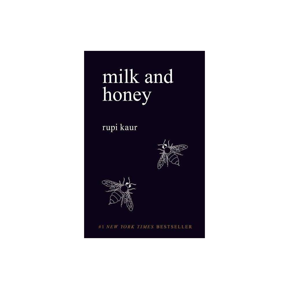 Milk and Honey - Kaur, Rupi