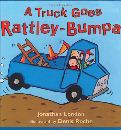 A Truck Goes Rattley-Bumpa - Jonathan London