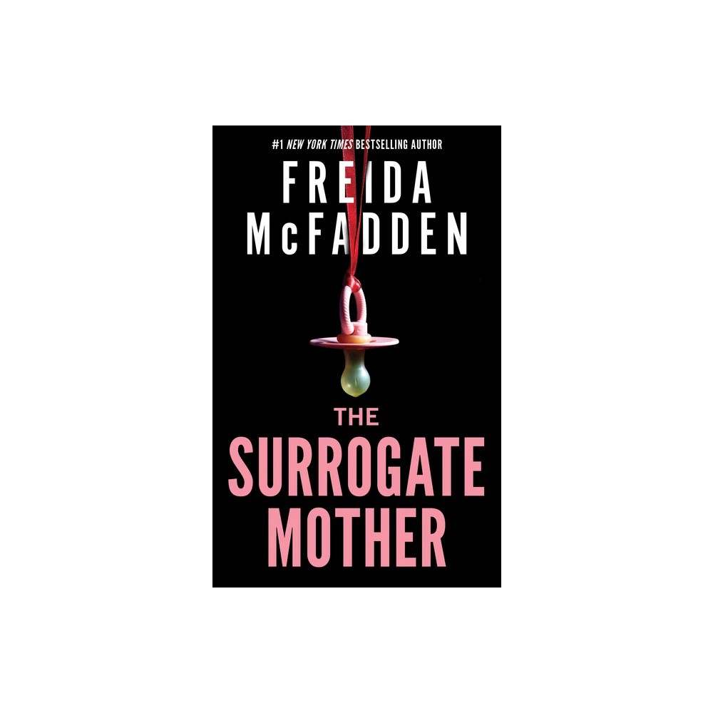 The Surrogate Mother - by Freida McFadden (Paperback) -