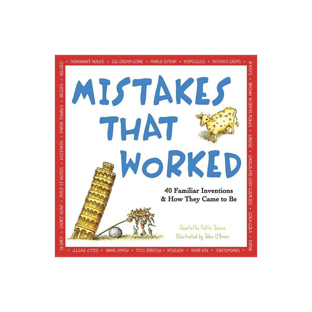 Mistakes That Worked - Jones, Charlotte Foltz / O'Brien, John