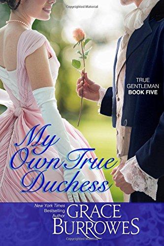 My Own True Duchess Volume 5 T - Grace Burrowes