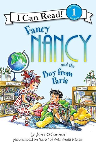 Fancy Nancy and the Boy from Paris - O'Connor, Jane / Glasser, Robin Preiss / En