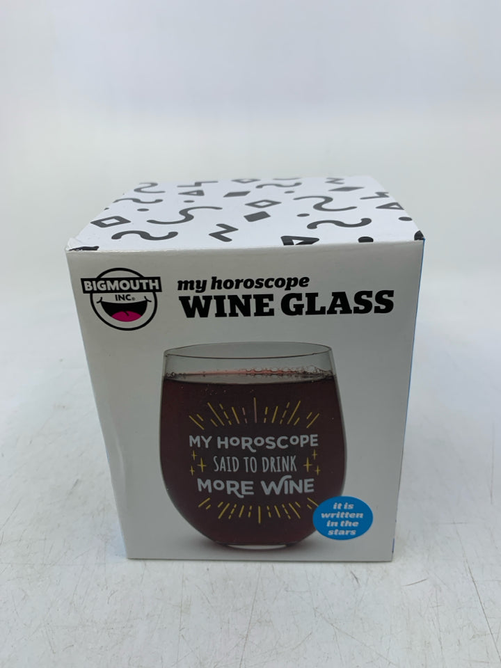 NIB MY HOROSCOPE SAYS STEMLESS WINE GLASS.
