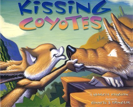 Kissing Coyotes by Marcia Vaughan (Hardcover) - Marcia Vaughan