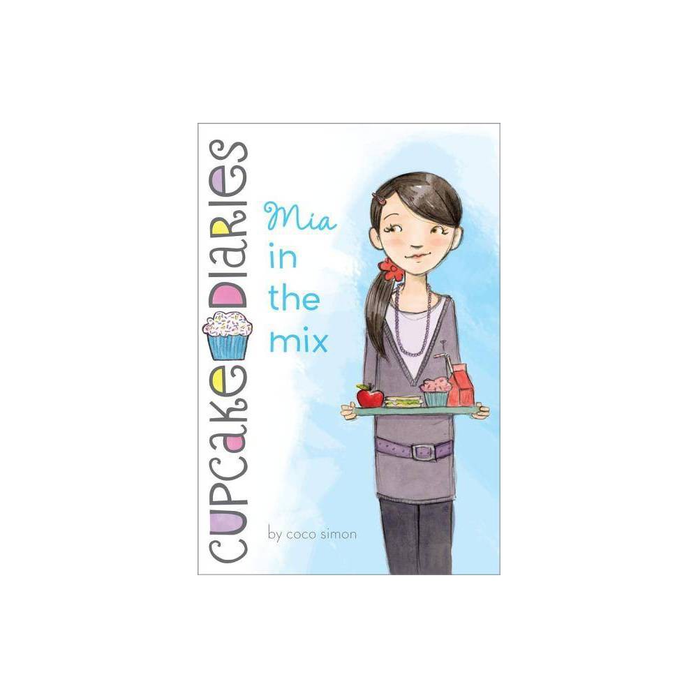 Cupcake Diaries MIA in the Mix Book 2 (Paperback) - Simon, Coco