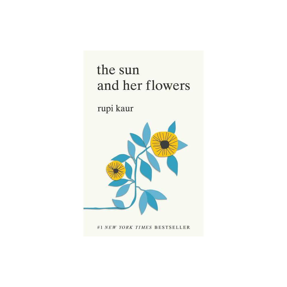 The Sun and Her Flowers (Paperback) - Rupi Kaur