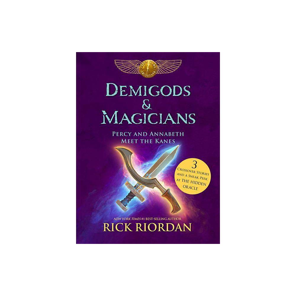 Demigods & Magicians: Percy and Annabeth Meet the Kanes (Hardcover) - Rick Riord