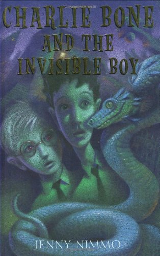 Children of the Red King #3: Charlie Bone and the Invisible Boy - Jenny Nimmo