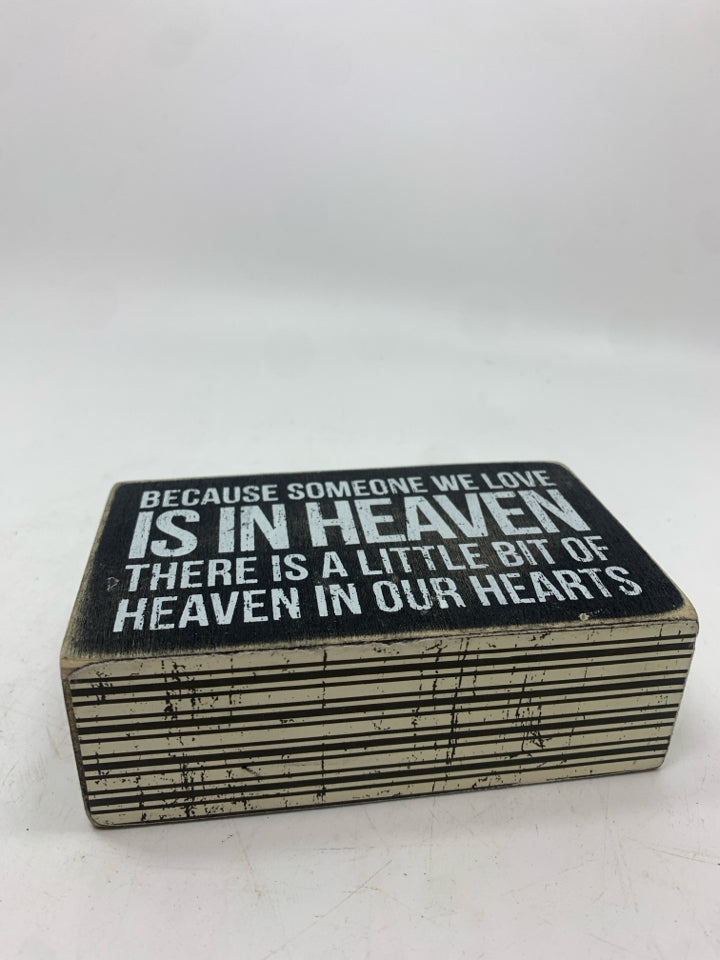 BECAUSE SOMEONE WE LOVE WOOD BLOCK SIGN.