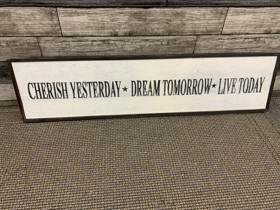 PRIMITIVE CHERISH YESTERDAY WOOD BLOCK SIGN.