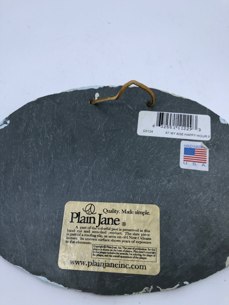 OVAL BROWN AT MY AGE SLATE WALL HANGING.