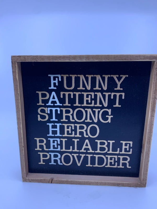 FUNNY, PATIENT- "FATHER" SIGN.
