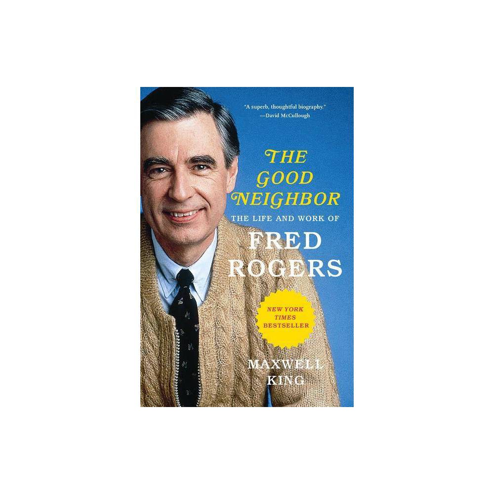 Maxwell King the Good Neighbor (Paperback) -