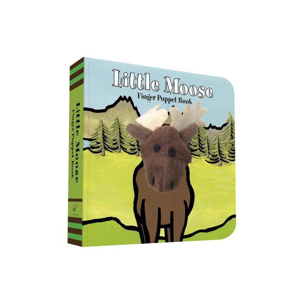 Little Moose: Finger Puppet Book: (Finger Puppet Book for Toddlers and Babies B