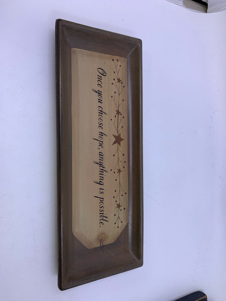 ONCE YOU CHOOSE HOPE PRIMITIVE STYLE TAN TRAY.