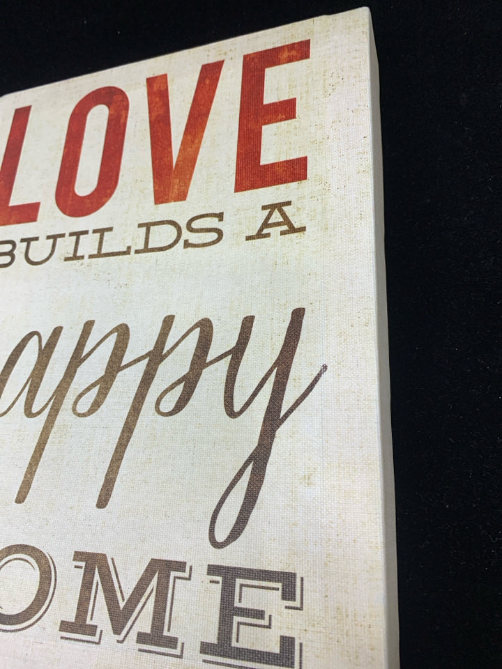 LOVE BUILDS HAPPY HOME CANVAS WALL DECOR.