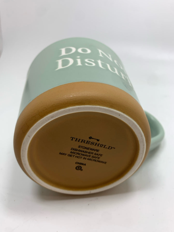 DO NOT DISTURB TEAL MUG.