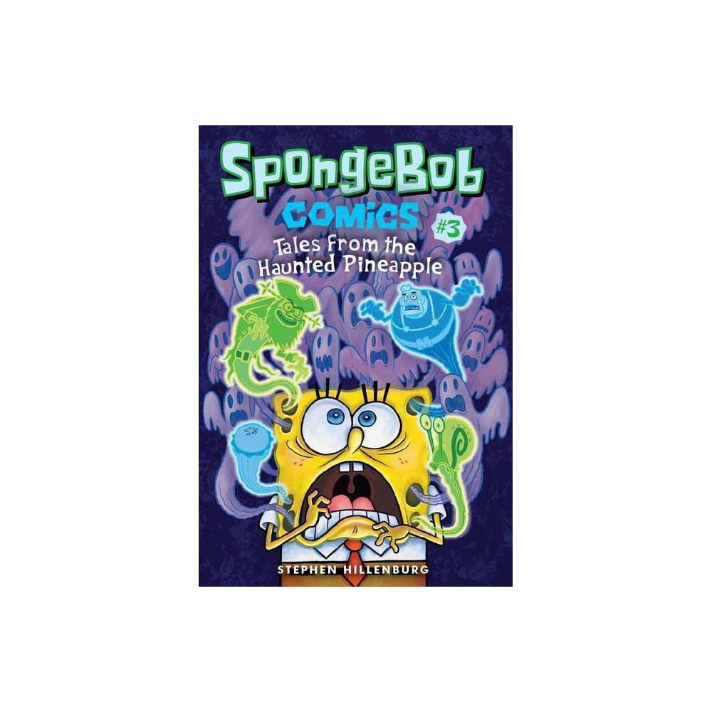 SpongeBob Comics: Book 3 - Stephen Hillenburg