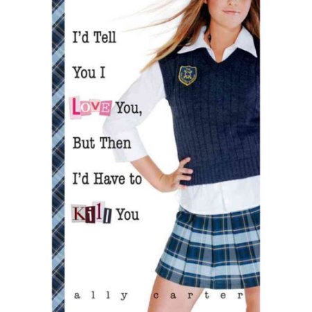 I'd Tell You I Love You but Th - Carter, Ally