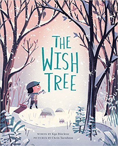The Wish Tree - Kyo Maclear