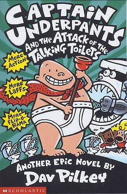Captain Underpants #2: Captain Underpants and the Attack of the Talking Toilets