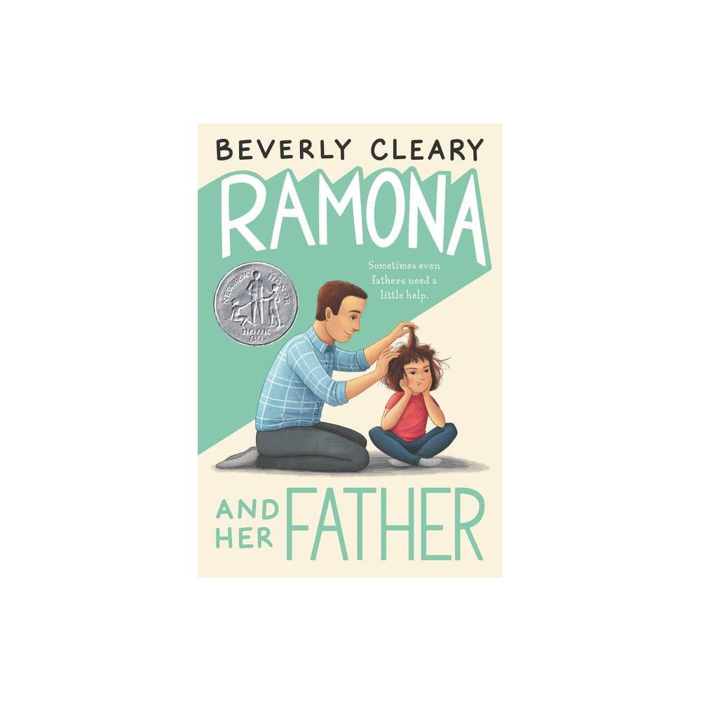 Ramona Ramona and Her Father: a Newbery Honor Award Winner  Book 4  (Paperback)