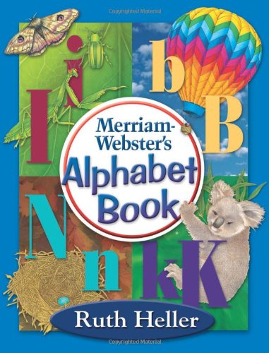 MerriamWebsters Alphabet Book - Ruth Heller
