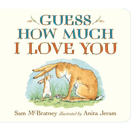 Guess How Much I Love You (Board Book) - McBratney, Sam / Jeram, Anita