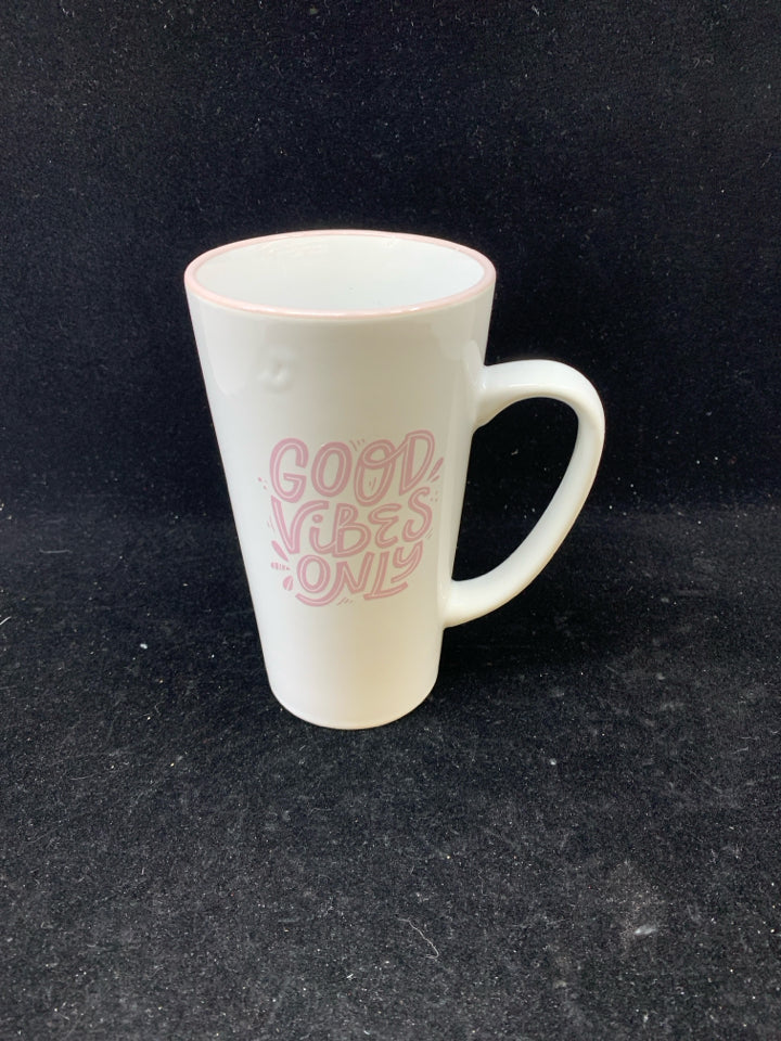 WHITE W/ PINK "GOOD VIBES" SAYING.