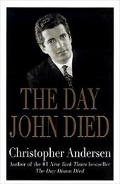 The Day John Died by Christopher Andersen - Christopher Andersen