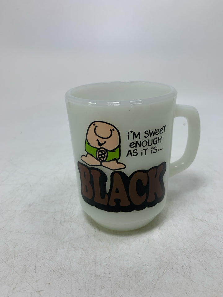 VTG MILK GLASS I'M SWEET ENOUGH MUG.