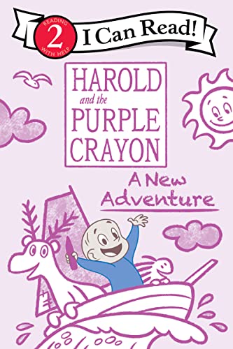 Harold and the Purple Crayon: a New Adventure (I Can Read Level 2) -