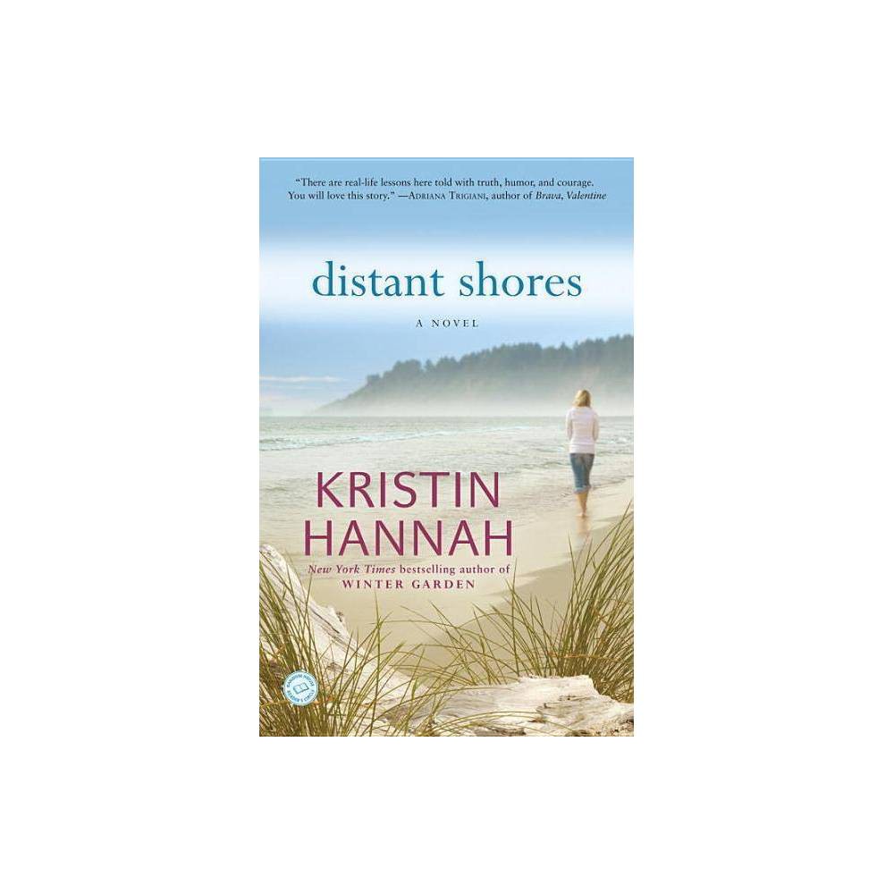 Distant Shores (Paperback) - Kristin Hannah