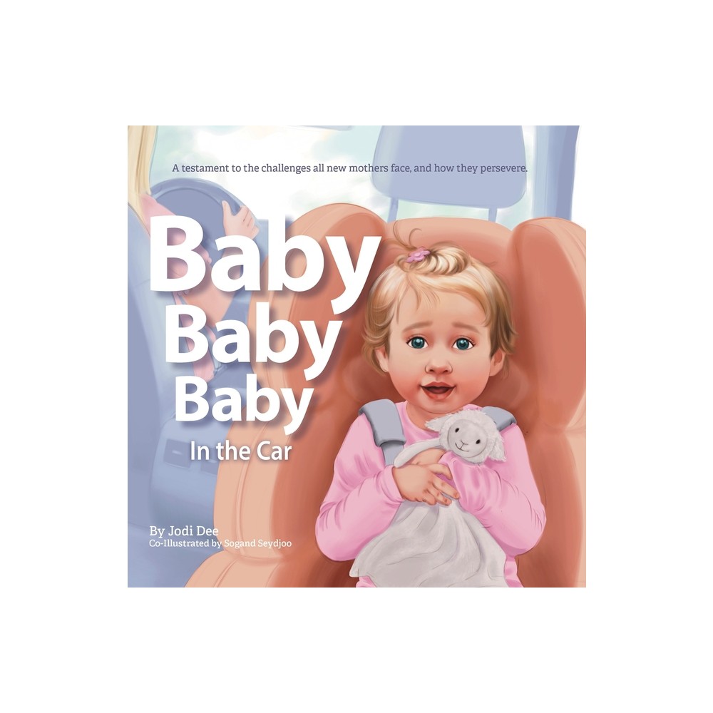 Baby Baby Baby: in the Car (Hardcover) -