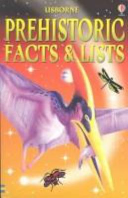 Prehistoric Facts and Lists - Internet Linked - Sarah Khan