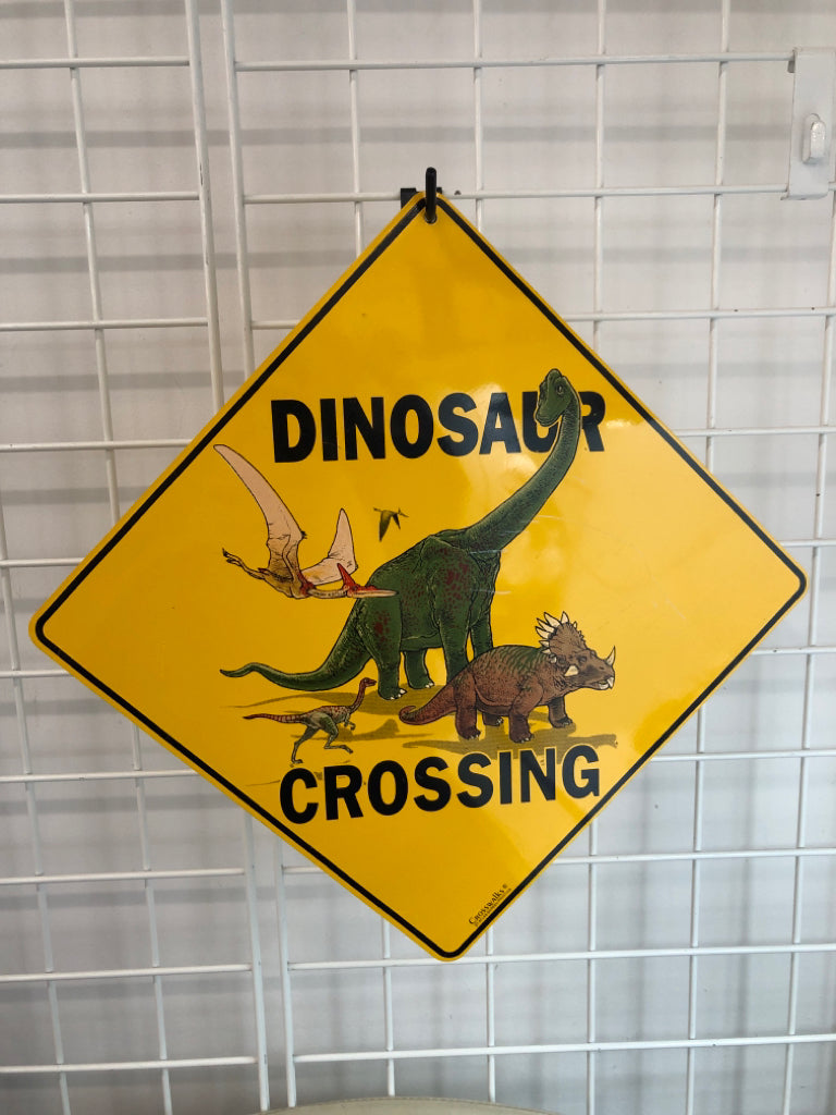 DINOSAUR CROSSING METAL SIGN.