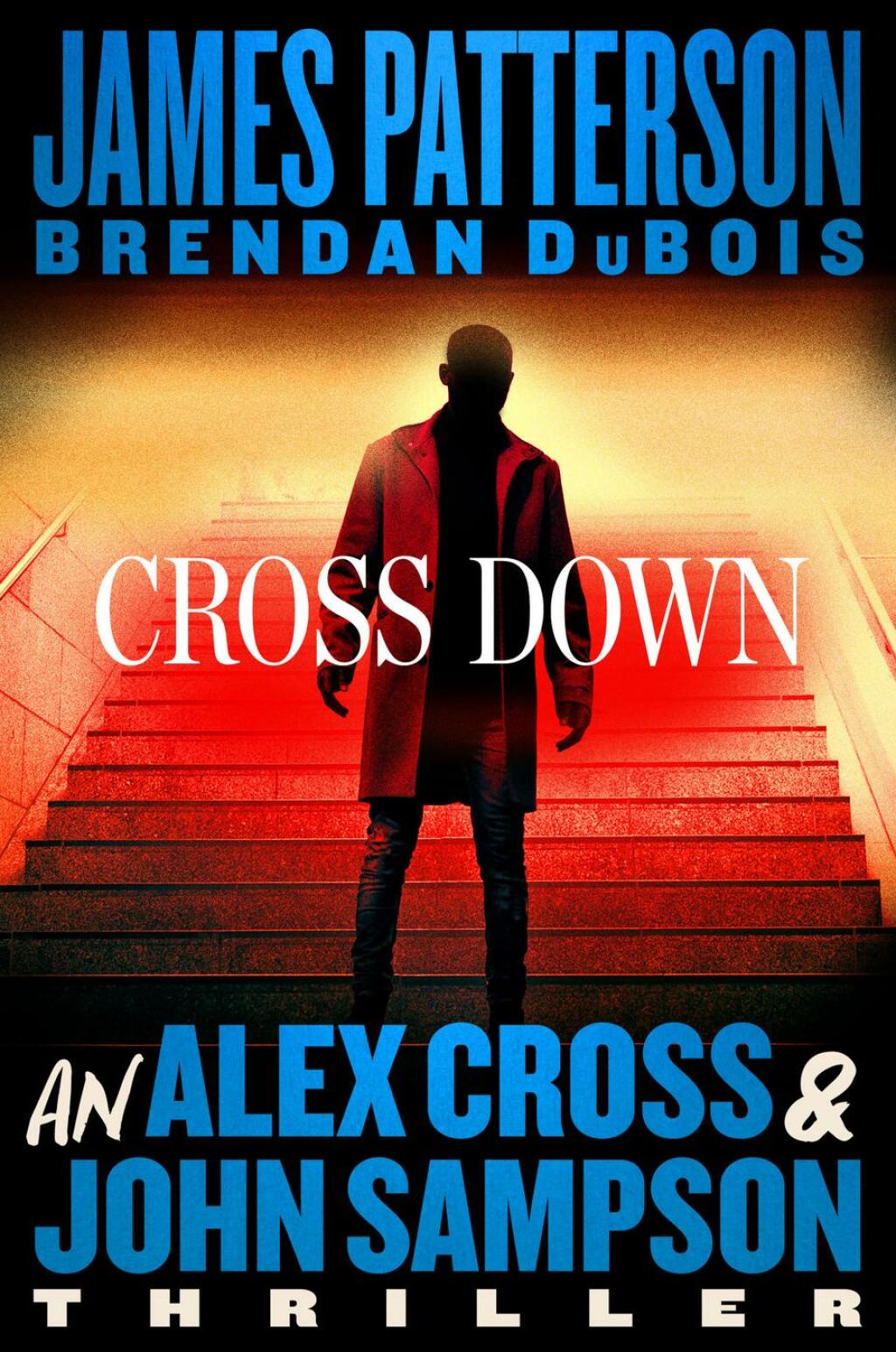 Cross Down - (Alex Cross Novels) by James Patterson & Brendan DuBois (Hardcover)