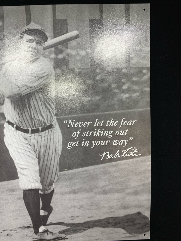 BABE RUTH B&W METAL SIGN.