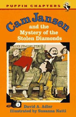 Cam Jansen : the Mystery of the Stolen Diamonds by David a.