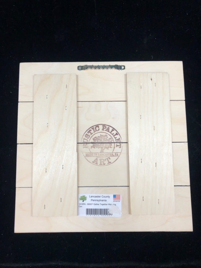 GATHER TOGETHER WOODEN SIGN WALL HANGING.