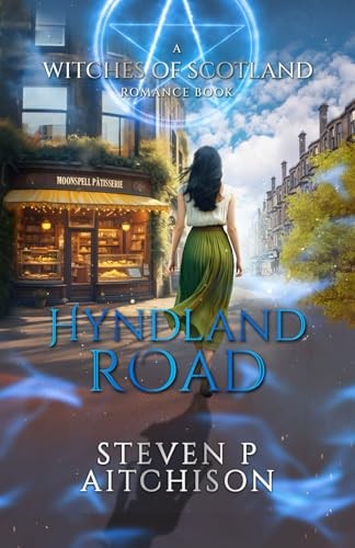 The Witches of Scotland Romance Series: Hyndland Road (the Witches of Scotland R