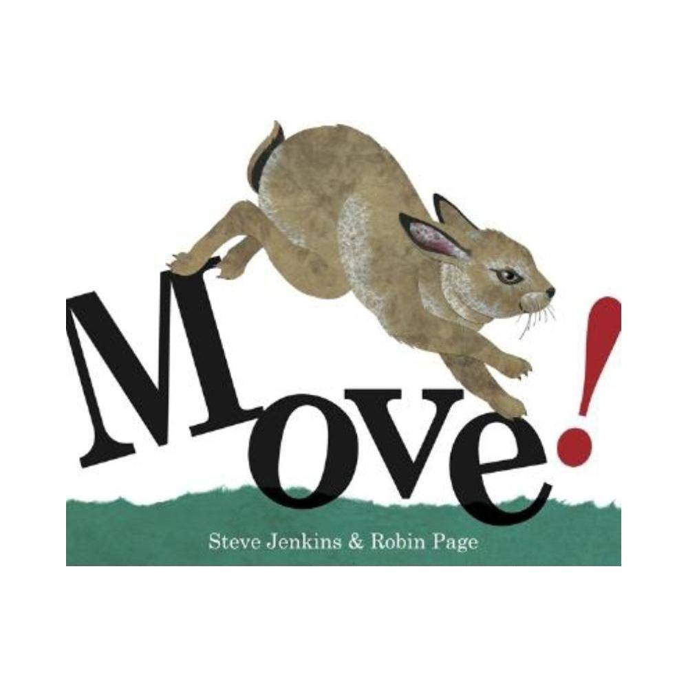 Move! (Hardcover) - Jenkins, Steve / Page, Robin