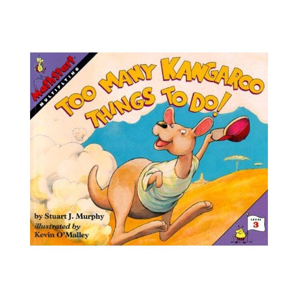 Too Many Kangaroo Things to Do! - (Mathstart 3) by Stuart J Murphy (Paperback) -