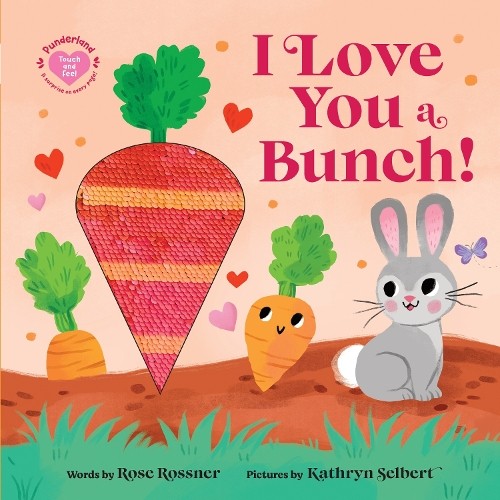 I Love You a Bunch! (Board Book) -