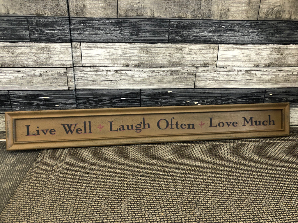 PRIMITIVE LIVE WELL LAUGH OFTEN WOODEN SIGN.
