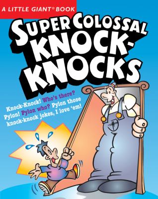 Super Colossal Knock-Knocks by Chris Tait (Paperback) - Tait, Chris / Horsfall,