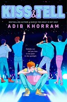 Kiss & Tell - by Adib Khorram (Hardcover) -