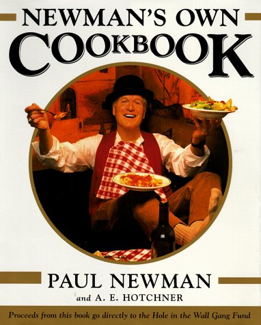 Newman's Own Cookbook - Paul Newman