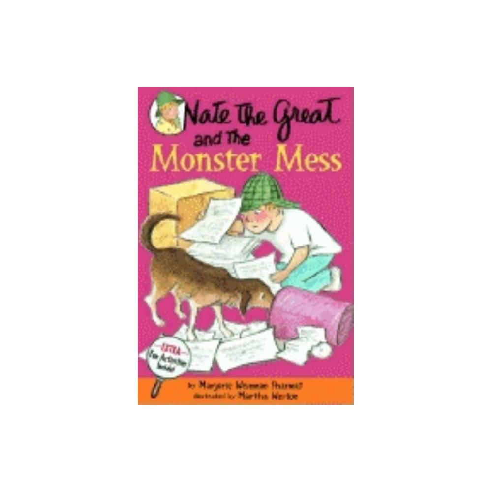 Nate the Great and the Monster Mess - by Marjorie Weinman Sharmat (Paperback) -